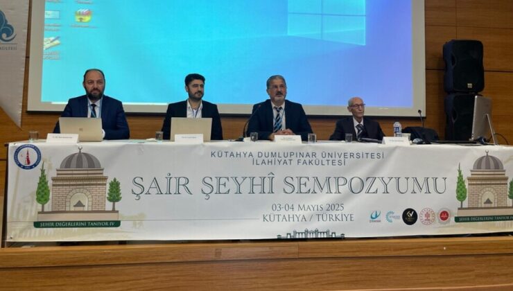 DPÜ’de, Şair Şeyhi’yi anma sempozyumu