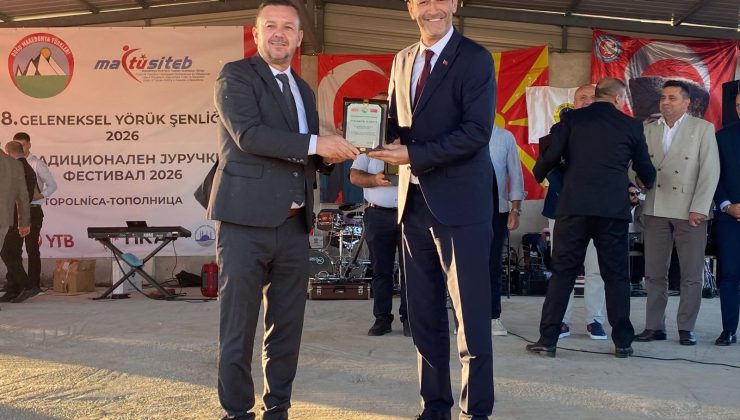 Başkan Derin Kuzey Makedonya’da Yörük Festivaline katıldı